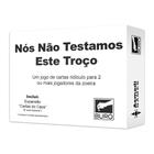 Nós Não Testamos Esse Troço - Jogo De Cartas Buró