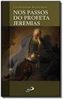 Nos Passos Do Profeta Jeremias - Paulus - LC