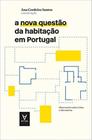 Nova questao da habitacao em portugal, a