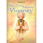 Novena a São João Maria Vianney - - Paulus