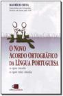 Novo Acordo Ortográfico da Língua Portuguesa, O