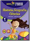 Novo conhecer e crescer historia geografia ciencia - ESCALA EDUCACIONAL