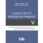 Novo CPC e o Processo do Trabalho, O: Dos Processos nos Tribunais e dos Meios de Impugnação das Decisões Judiciais - Vol 5 - LTR