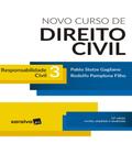 Novo curso de direito civil - responsabilidade civil - vol 03 - 16 ed