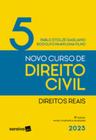 Novo Curso de Direito Civil - Vol. 05 - 05Ed/23 - Direitos Reais - SARAIVA