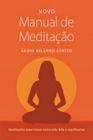 Novo Manual De Meditacao - 03Ed/22 Sortido