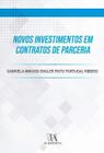 Novos Investimentos em Contratos de Parceria - 01Ed/21 - ALMEDINA