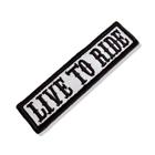 NT0513-001 Live to Ride Patch Bordado 10,2x2,5cm