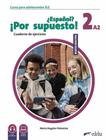 Nuevo Espanol Por Supuesto 2 (A2) - Cuaderno De Ejercicios - 2ª Edicion - EDELSA