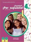 Nuevo Espanol Por Supuesto 4 B1 Libro Del Alumno 2 Edicion - EDELSA