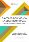 O Acordo de Leniência na Lei Anticorrupção - Histórico, Desafios e Perspectivas - Trevisan