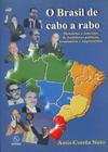 O Brasil de Cabo a Rabo - RG Editores