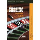 O Cassino da Finança Global ( Paolo Raimondi ) -
