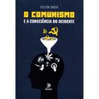 O Comunismo e a Consciência do Ocidente (Fulton J. Sheen)