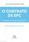 O contrato de EPC: Engineering, Procurement and Construction - ALMEDINA BRASIL