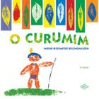 O CURUMIM -