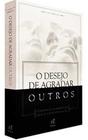 O Desejo De Agradar Outros - Editora Nutra