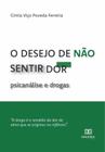 O desejo de não sentir dor-Português - BIBLIOMANAGER