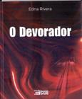 O Devorador - INVERSO COMUNICACAO E MARKETING