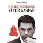 O Diário Secreto De Vítor Gaspar - Esfera Dos Livros