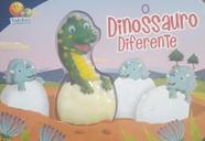 O dinossauro diferente - coleção aventuras fantásticas - ruth marschalek