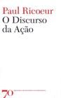 O Discurso da acão - EDICOES 70