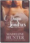 O Duque Mais Perigoso de Londres - Decadent Dukes Society - Livro. 01