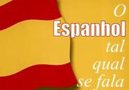 O Espanhol Tal Qual Se Fala