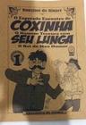 O Esperado Encontro de Coxinha e o Homem Tesoura Seu Lunga