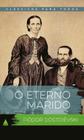 O Eterno Marido - Col. Clássicos Para Todos - Nova Fronteira