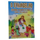 O evangelho segundo o espiritismo para crianças - volume 2 - AUTA de SOUZA