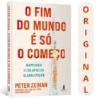 O Fim Do Mundo É Só O Começo Peter Zeihan Mapeando O Colapso Da Globalização - ALTA BOOKS