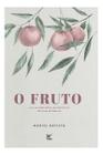 O Fruto - Uma Jornada Pelas Características do Fruto do Espírito Sortido