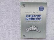 O Futuro Como um Bom Negócio - Campus