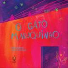 O gato maluquinho - PHYSALIS EDITORA