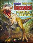 O Grande Livro dos Dinossauros - Perguntas e Respostas - Pé da Letra