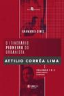 O Itinerário Pioneiro do Urbanista Attilio Corrêa Lima - Caixa Com 2 Volumes
