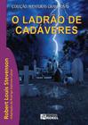 O Ladrão de Cadáveres - Livro de Suspense por Robert Louis Stevenson