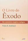 O Livro Do Exodo - Comentario Exegetico - Teologico - Editora Sinodal