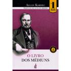 O Livro dos Médiuns (Edição Econômica) - FEB