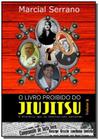 O livro proibido do jiu-jitsu vol. 5 - CLUBE DE AUTORES