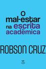 O Mal-Estar Na Escrita Acadêmica