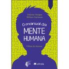 O manual da mente humana - VITROLA NOVOS PROJETOS