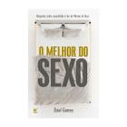 O Melhor do Sexo - Osiel Gomes