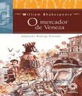 O Mercador de Veneza - Recontar Juvenil - William Shakespeare, R. Petronio