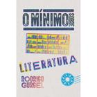 O Mínimo sobre Literatura - O Minimo