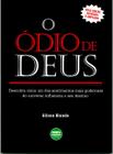 O Ódio de Deus, Gilson Biondo - 100% Cristão -