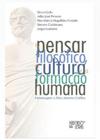 O pensar filosófico, a cultura e a formação humana