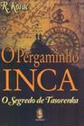 O Pergaminho Inca - MADRAS EDITORA