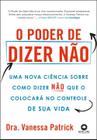 O Poder de Dizer Não - ALTA LIFE